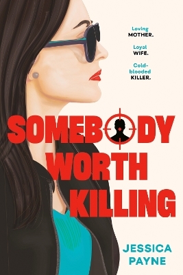 Somebody Worth Killing - Jessica Payne
