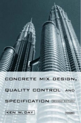 Concrete Mix Design, Quality Control and Specification, (with CD ROM), Second Edition - 