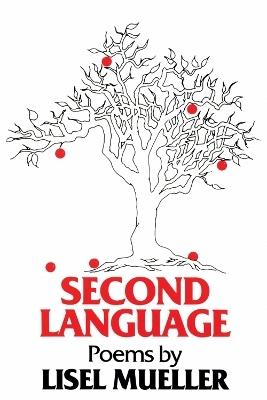 Second Language - Lisel Mueller