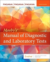Mosby's® Manual of Diagnostic and Laboratory Tests - Pagana, Kathleen Deska; Pagana, Timothy J.; Bullen, Theresa Noel Pagana