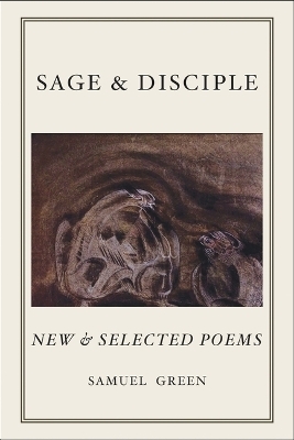 Sage & Discipline - Samuel Green