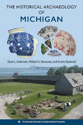 The Historical Archaeology of Michigan
