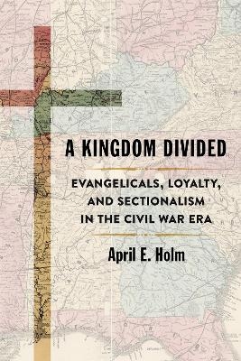 A Kingdom Divided - April E. Holm