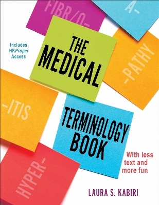 The Medical Terminology Book - Laura S. Kabiri
