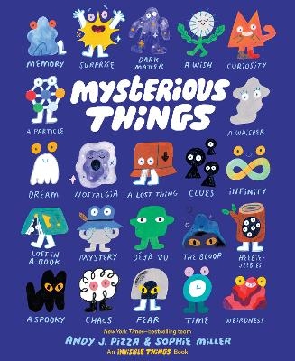 Mysterious Things - Andy J. Pizza, Sophie Miller