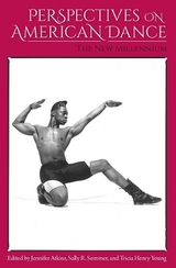 Perspectives on American Dance - Atkins, Jennifer; Sommer, Sally R.; Young, Tricia Henry
