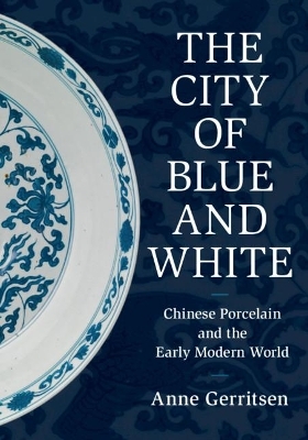 The City of Blue and White - Anne Gerritsen