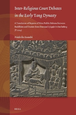 Inter-Religious Court Debates in the Early Tang Dynasty - Friederike Assandri