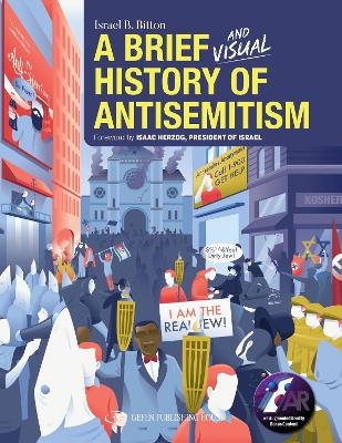A Brief and Visual History of Anti-Semitism - Israel B. Bitton