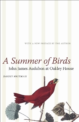 A Summer of Birds - Danny Heitman