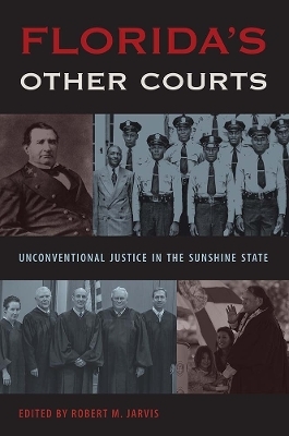 Florida's Other Courts - Robert M. Jarvis