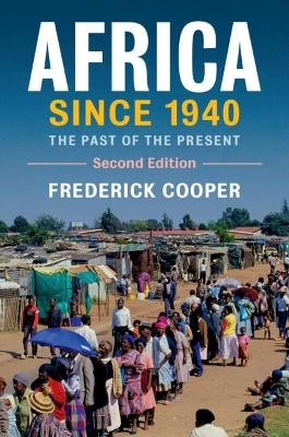 Africa since 1940 - Frederick Cooper