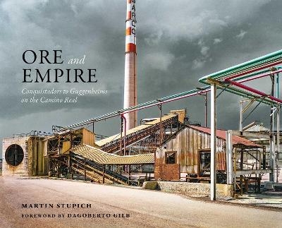 Ore and Empire - Martin Stupich