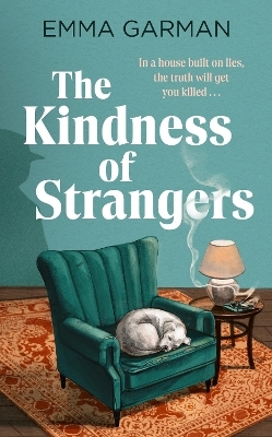 The Kindness of Strangers - Emma Garman