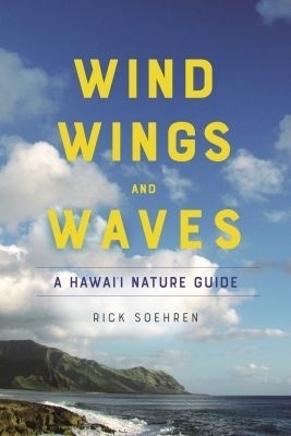Wind, Wings, and Waves - Rick Soehren