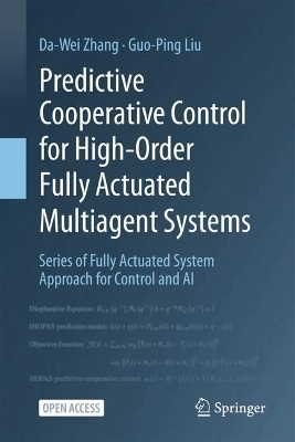 Predictive Cooperative Control for High-Order Fully Actuated Multiagent Systems - Da-Wei Zhang, Guo-Ping Liu