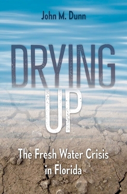 Drying Up - John M. Dunn