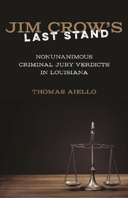 Jim Crow's Last Stand - Thomas Aiello