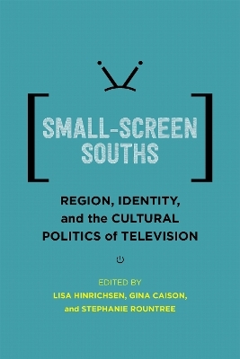 Small-Screen Souths - 