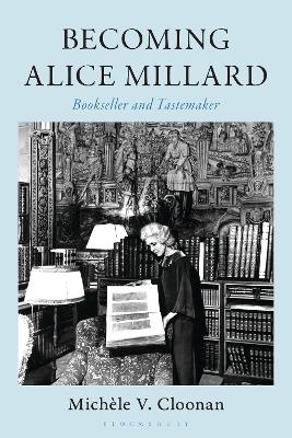Becoming Alice Millard - Mich&egrave;le V. Cloonan