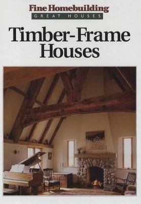 Timber Frame Houses
