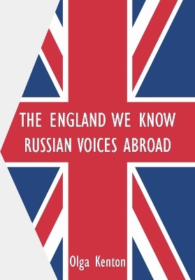 The England We Know - Olga Kenton