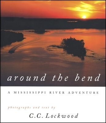 Around the Bend - C. C. Lockwood
