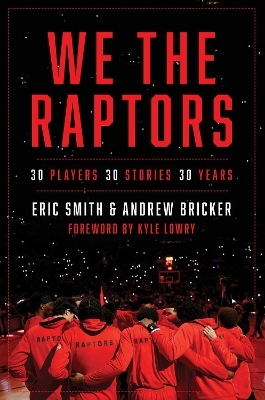 We the Raptors - Eric Smith, Andrew Bricker