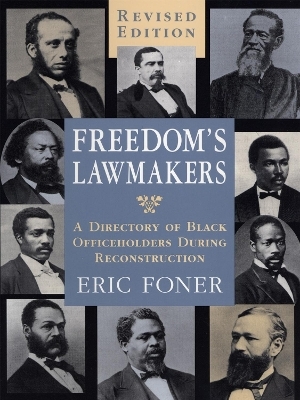 Freedom's Lawmakers - Eric Foner