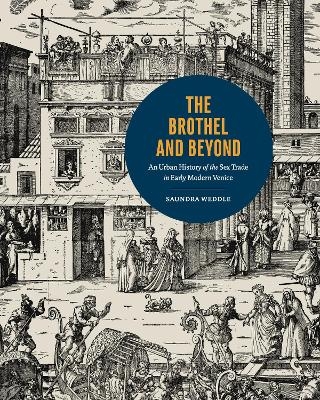 The Brothel and Beyond - Saundra Weddle