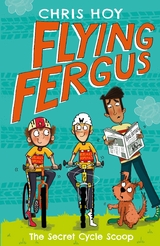 Flying Fergus 9: The Secret Cycle Scoop - Chris Hoy