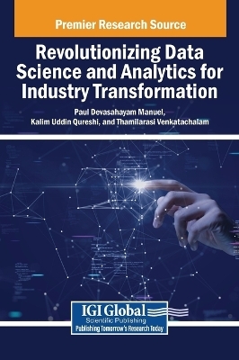Revolutionizing Data Science and Analytics for Industry Transformation - 