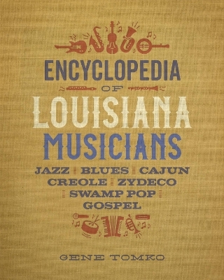 Encyclopedia of Louisiana Musicians