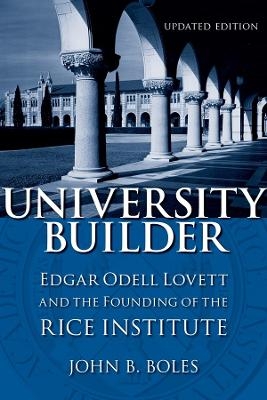 University Builder - John B. Boles