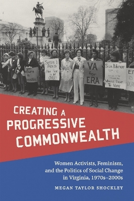 Creating a Progressive Commonwealth - Megan Taylor Shockley