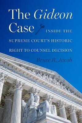 The Gideon Case - Bruce R. Jacob