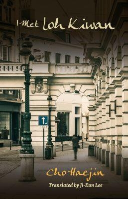 I Met Loh Kiwan - Haejin Cho