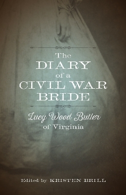 The Diary of a Civil War Bride - 