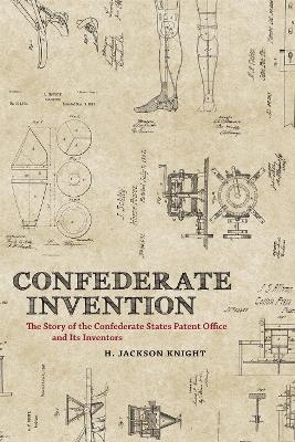 Confederate Invention - H. Jackson Knight