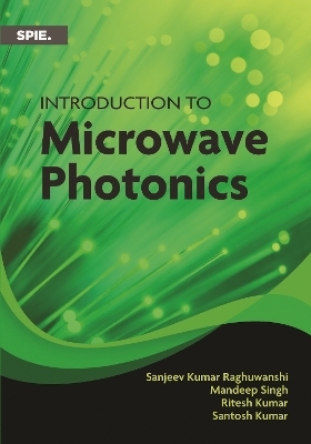 Introduction to Microwave Photonics - Sanjeev K. Raghuwanshi