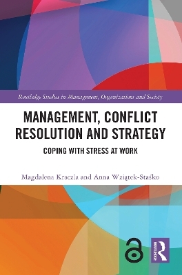 Management, Conflict Resolution and Strategy