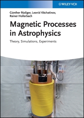 Magnetic Processes in Astrophysics – Geophysical and Astrophysical Dynamo Theory - G Rüdiger