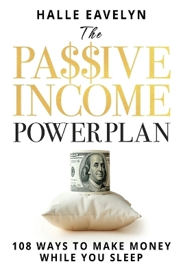 The Passive Income Power Plan