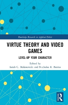 Virtue Theory and Video Games - 