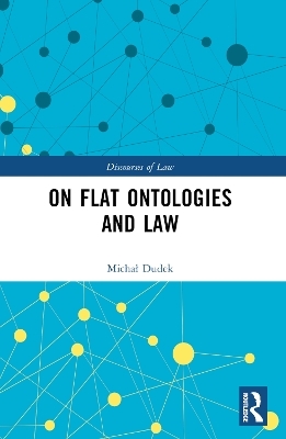 On Flat Ontologies and Law - Michał Dudek