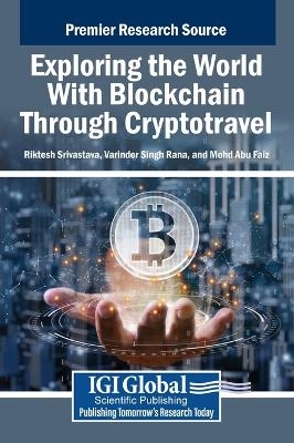 Exploring the World With Blockchain Through Cryptotravel - 