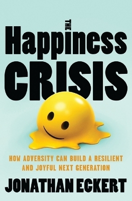 The Happiness Crisis