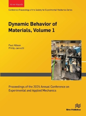 Dynamic Behavior of Materials, Volume 1