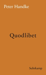 Quodlibet - Peter Handke
