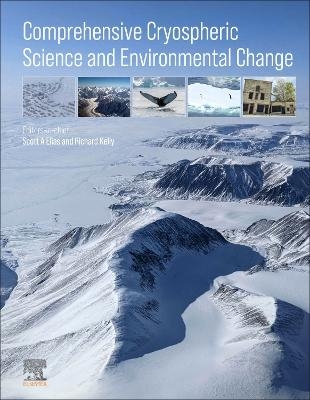 Comprehensive Cryospheric Science and Environmental Change
